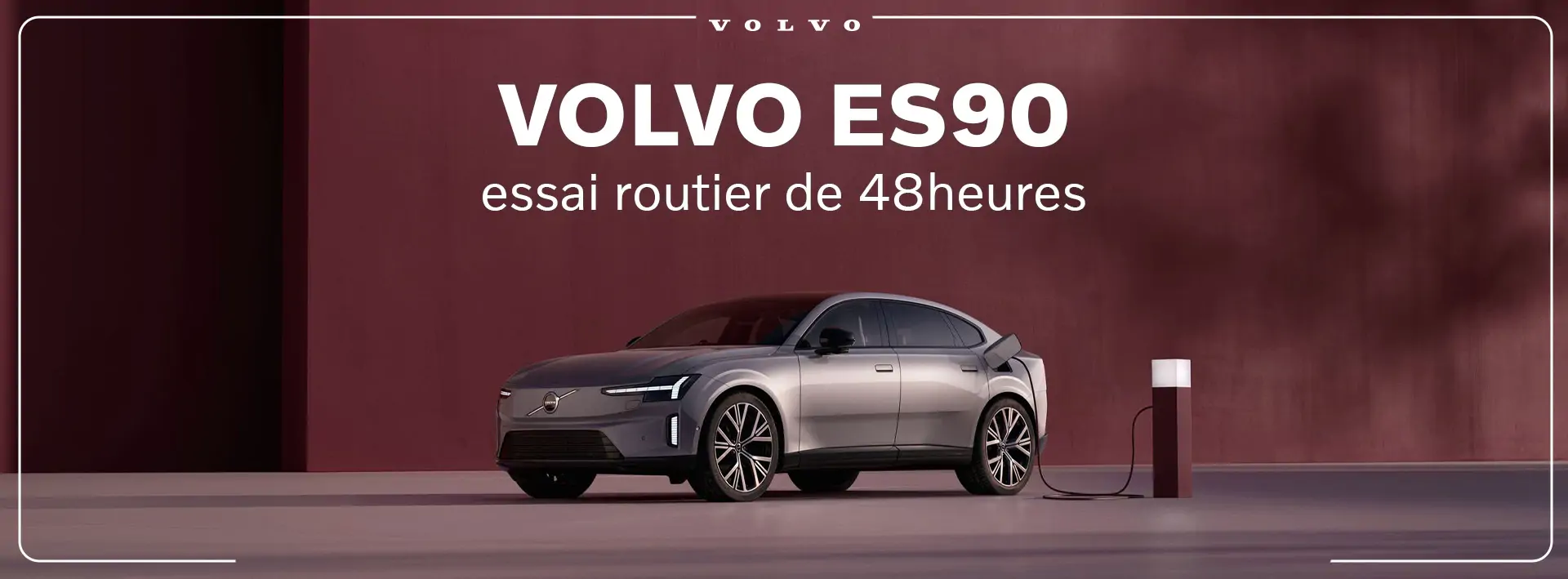 Réservez votre essai Volvo ES90